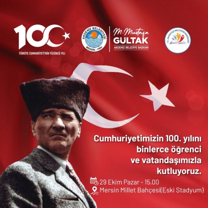 Cumhuriyetimizin 100. yl kutlama etkinlii Mersin'de gerekleiyor!