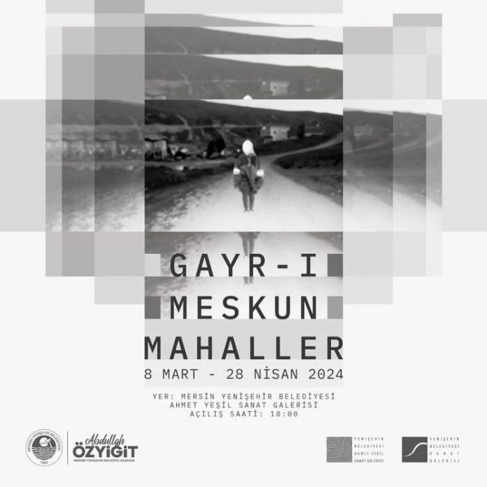 Gayr- Meskun Mahaller, Ahmet Yeil Sanat Galerisinde 