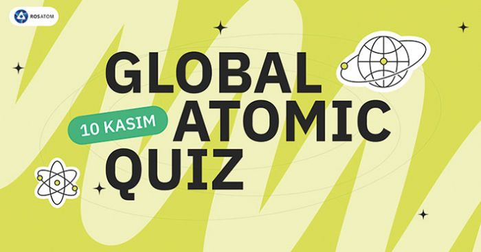 Rosatom, 10 Kasm Dnya Bilim Gnnde Atomic Quiz etkinliini balatyor