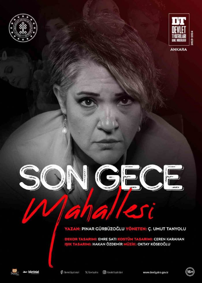 Son Gece Mahallesi adl oyun, NEVܒde sahnelenecek