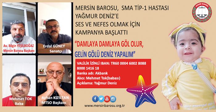 Mersin Barosu, SMA Tip-1 hastas Yamur Deniz iin kampanya balatt