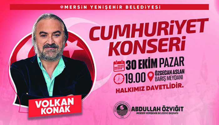 Cumhuriyetin 99uncu yl Yeniehirde Volkan Konak konseriyle kutlanacak