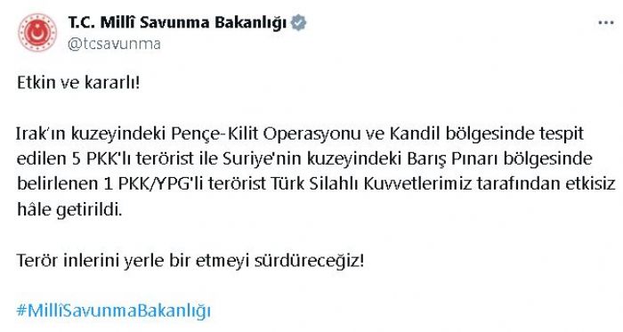 MSB: Irak ve Suriye'nin kuzeyinde 6 terrist etkisiz hale getirildi