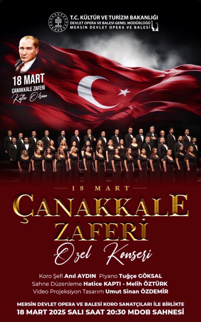 Mersin Devlet Opera ve Balesinden 18 Mart anakkale Zaferi zel Konseri