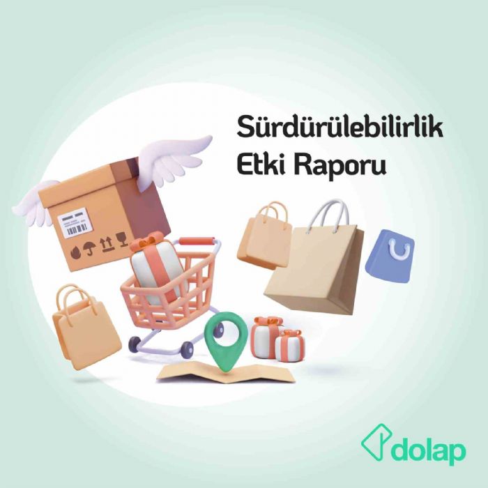 Dolap, Srdrlebilirlik Etki Raporunu yaynlad